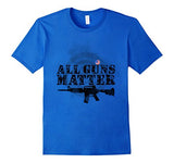 Mens All guns matter tshirt 4th july fourth patriotic shirt - Gasbike.net